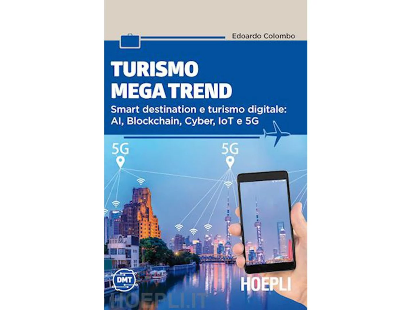 Turismo mega trend - Edoardo Colombo